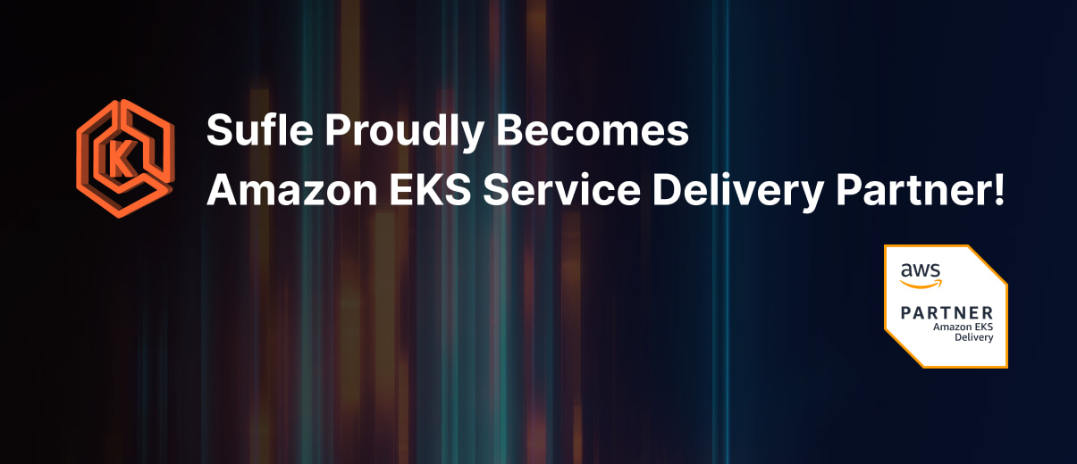 Amazon EKS Service Delivery Partnership | Sufle